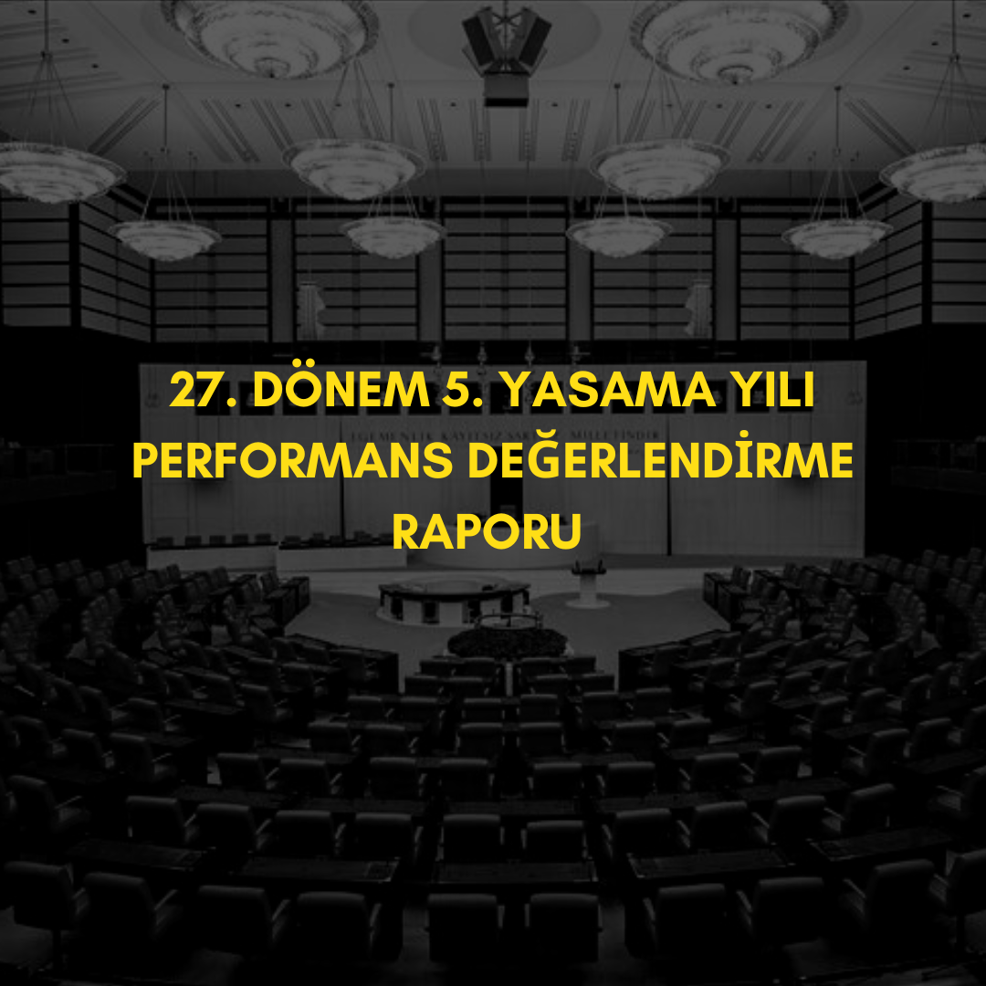 27. Dönem 5. Yasama Yılı Performans Değerlendirme Raporu